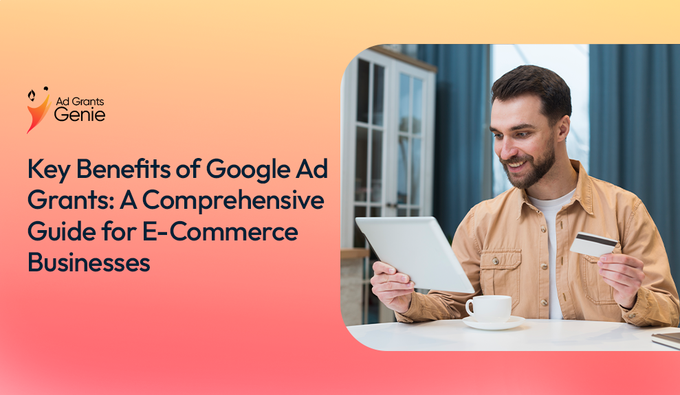 Key Benefits of google ad grants