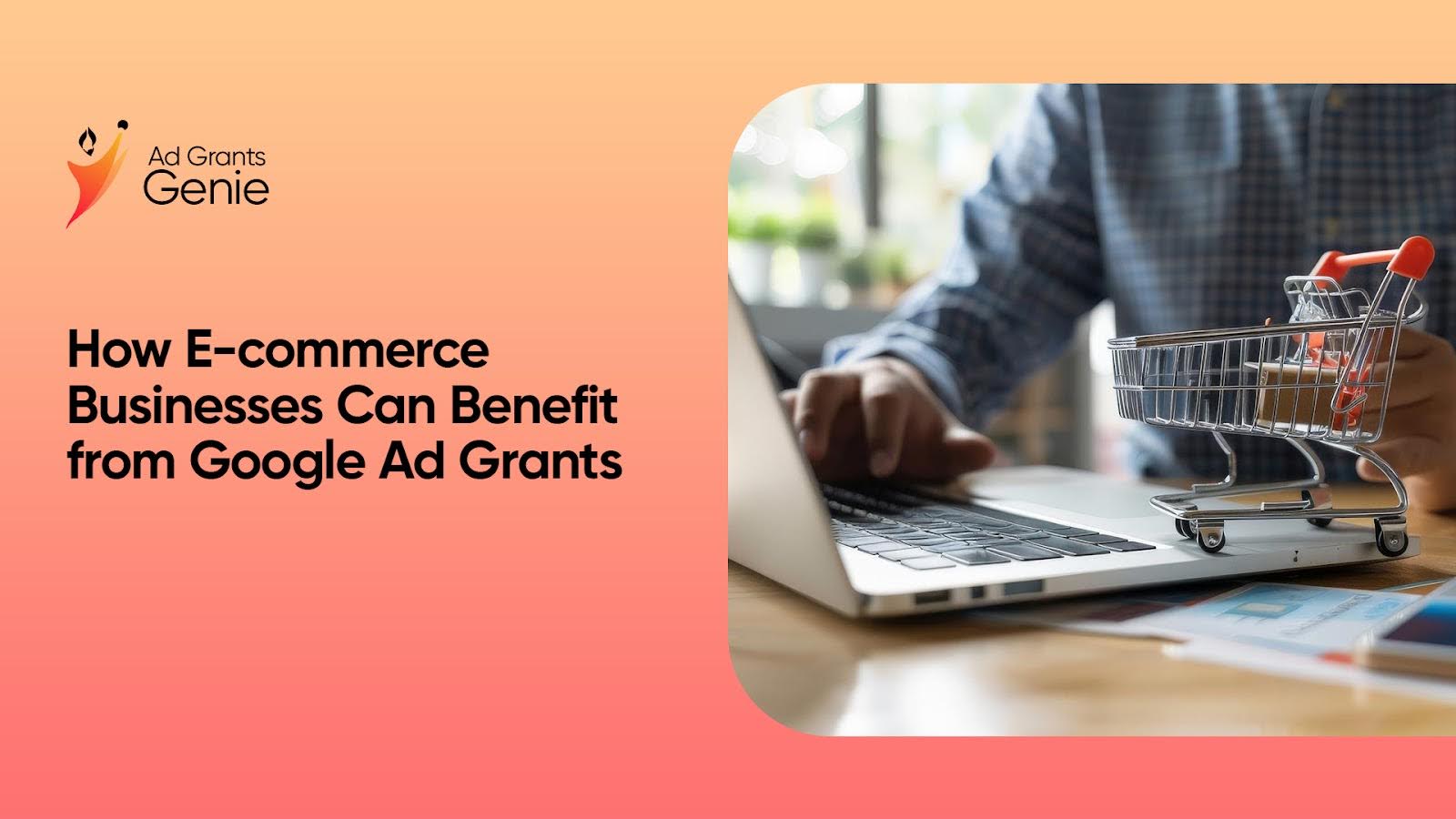 How businesses can benefit from google ad grants