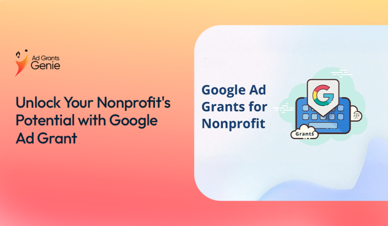 Unlock your google ad grants potential